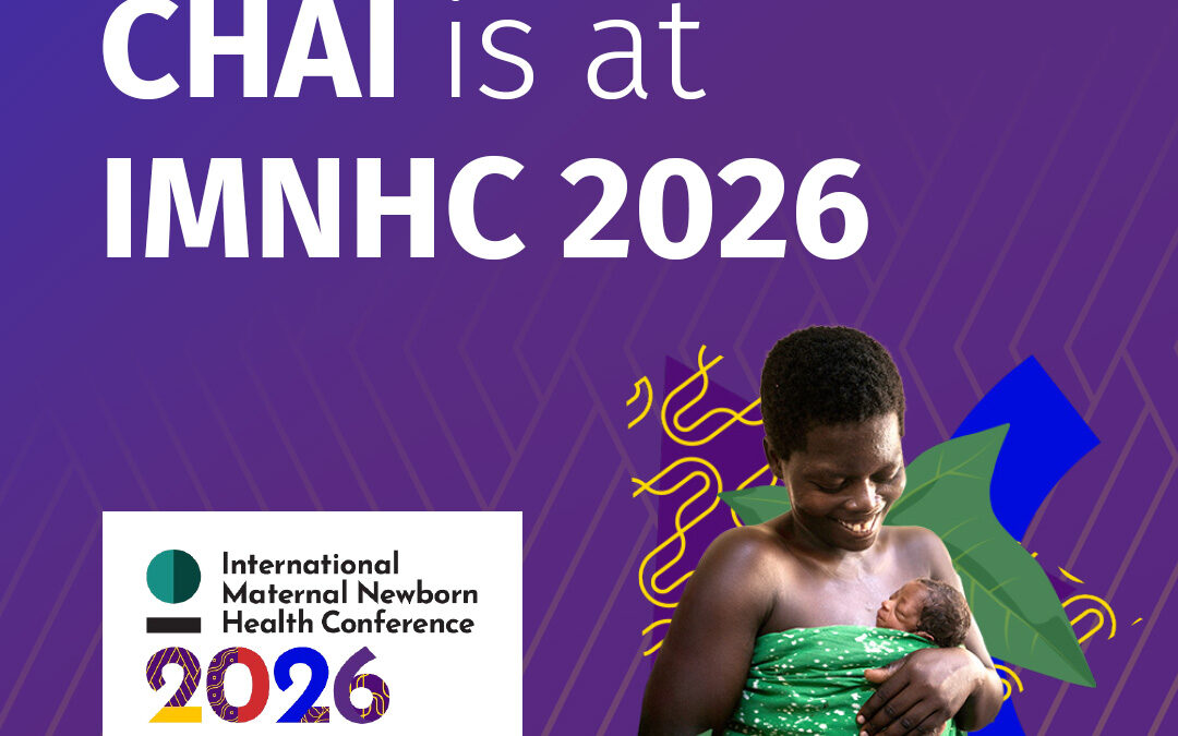 CHAI sessions at International Maternal Newborn Health Conference 2026